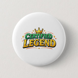 Badge Rond 5 Cm Couronne de roi légendaire certifié