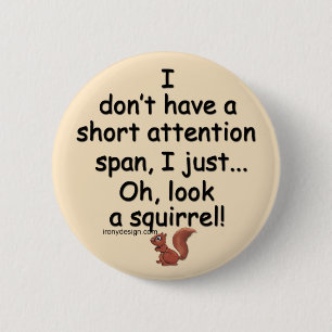 Badge Rond 5 Cm Courte Attention Écureuil Spiral Dit Brown