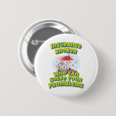 Badge Rond 5 Cm Courtier d'assurance qui peut résoudre vos problèm (Devant & derrière)