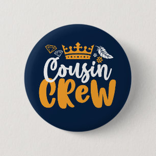 Badge Rond 5 Cm Cousin Crew Girls and Boys Family Reunion