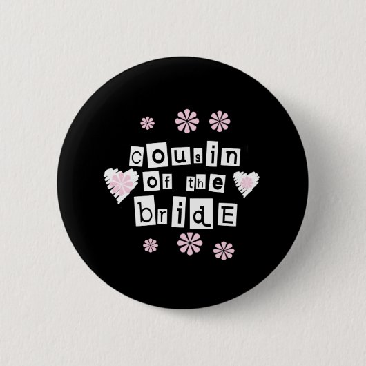 Badge Rond 5 Cm Cousin de blanc de jeune mariée sur le noir (Devant)