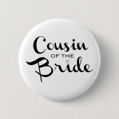 Badge Rond 5 Cm Cousin de Bride Black on White (Devant)