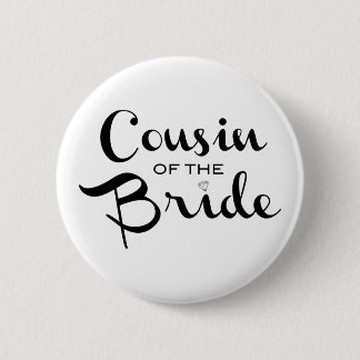 Badge Rond 5 Cm Cousin de Bride Black on White