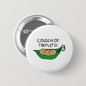 Badge Rond 5 Cm Cousin de cosse de triplets (Devant & derrière)