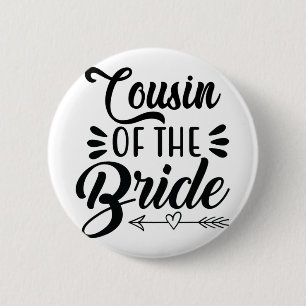 Badge Rond 5 Cm Cousin De La Mariée Mariage Fête Famille Mariage S