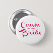 Badge Rond 5 Cm Cousin de mariée rose blanc (Devant & derrière)