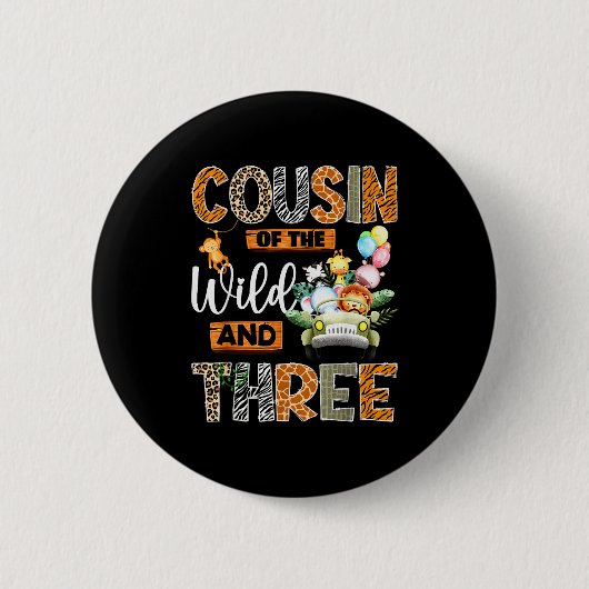 Badge Rond 5 Cm Cousin Of The Wild And Three 3rd Birthday Boy Safa (Devant)