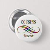 Badge Rond 5 Cm Cousins pour toujours (Devant & derrière)