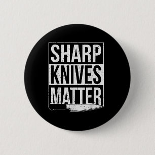 Badge Rond 5 Cm Couteaux Sharp, Cuisinier Drôle Chef Culinaire Drô