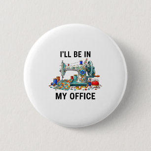 Badge Rond 5 Cm Couture drôle égoutteur Mon bureau Patchwork Quilt