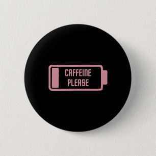 Badge Rond 5 Cm Couverture De Pompe Pour Hommes Caféine S'Il Vous