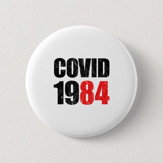 Badge Rond 5 Cm Covid 1984 (Devant)