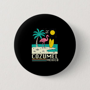 Badge Rond 5 Cm Cozumel Mexique Souvenir Vacances Voyage Hommes Fe