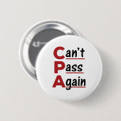 Badge Rond 5 Cm CPA ne peut pas passer à nouveau drôle Acronyme co (Devant & derrière)