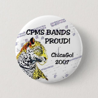 Badge Rond 5 Cm CPMS réunit fier ! Chicago ! IIII