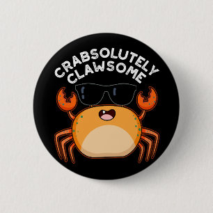 Badge Rond 5 Cm Crabe Clawsome Funky Crab Pun Dark BG