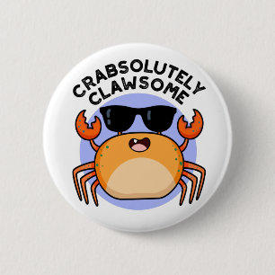 Badge Rond 5 Cm Crabe Clawsome Funky Crabe Pun