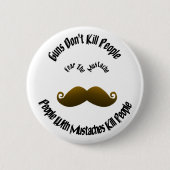 Badge Rond 5 Cm Craignez La Moustache (Devant)