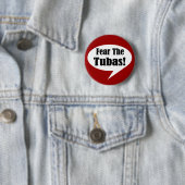 Badge Rond 5 Cm Craignez le bouton de tubas (En situation)