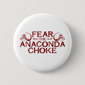 Badge Rond 5 Cm Craignez l'obstruction d'anaconda (Devant)