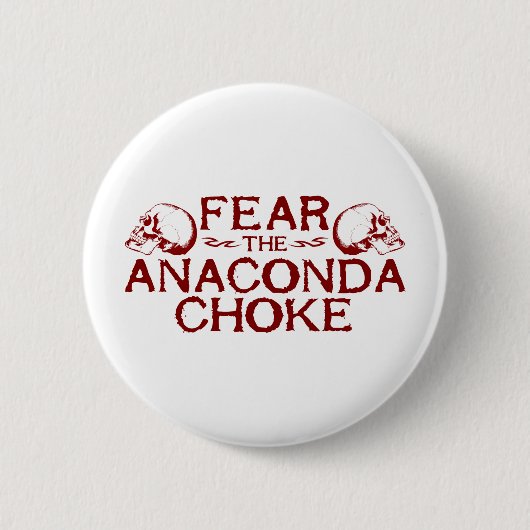 Badge Rond 5 Cm Craignez l'obstruction d'anaconda (Devant)