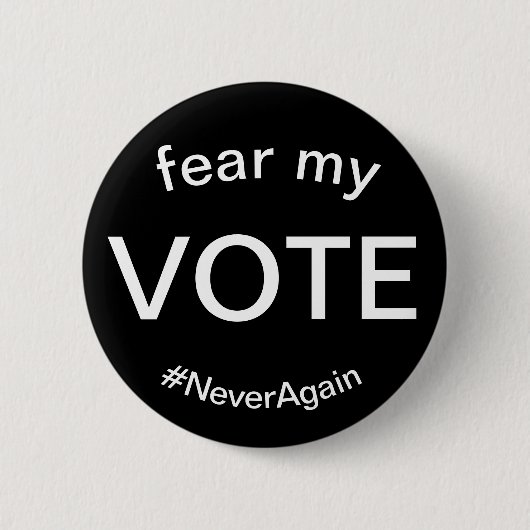 Badge Rond 5 Cm craignez mon vote (Devant)