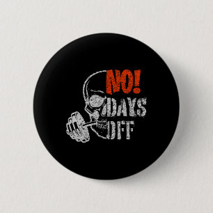 Badge Rond 5 Cm Crâne de jour de gym Musculation Motivation de gym