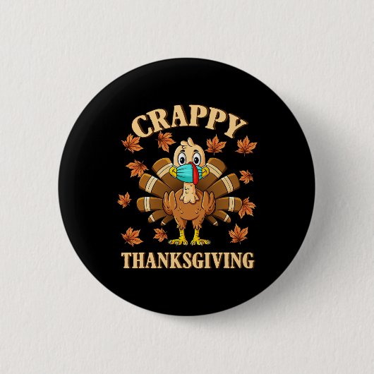 Badge Rond 5 Cm Crappy Thanksgiving (Devant)