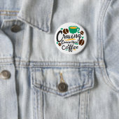 Badge Rond 5 Cm "Craving Connection and Coffee" (En situation)