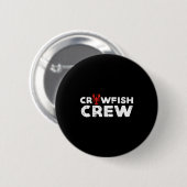 Badge Rond 5 Cm Crawfish Crew Funny Crayfish Cajun Matching Men Wo (Devant & derrière)