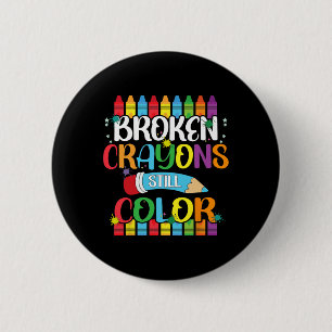 Badge Rond 5 Cm Crayons cassés Couleur encore Sensibilisation à la