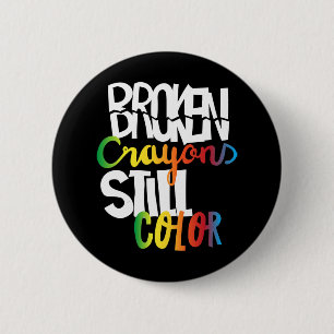 Badge Rond 5 Cm Crayons cassés Couleur encore Sensibilisation à la