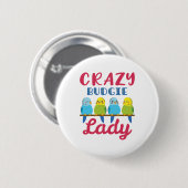 Badge Rond 5 Cm Crazy Budgie Lady Cute Funny Parakeet Propriétaire (Devant & derrière)