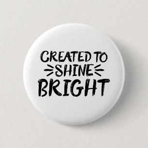 Badge Rond 5 Cm Créé pour briller brillant Evangile Graphique Esth