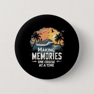 Badge Rond 5 Cm Créer des souvenirs une croisière à la fois Famill