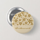 Badge Rond 5 Cm Crème bouton "Gold" Stars 'Bridesmaid' (Devant & derrière)