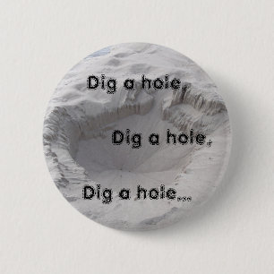 Badge Rond 5 Cm Creuser un trou : fosse de sable