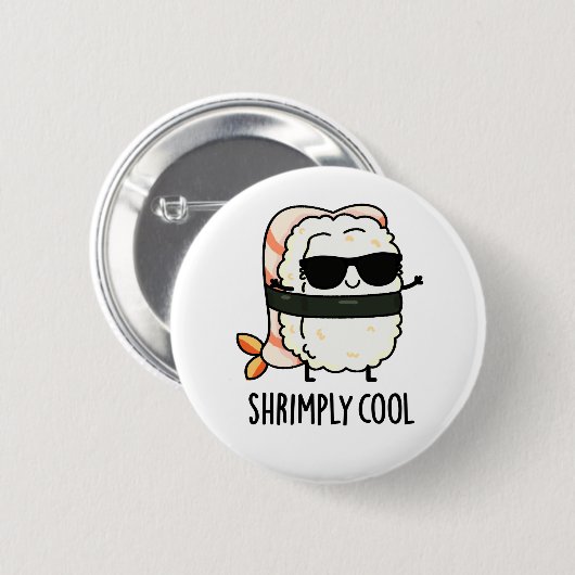 Badge Rond 5 Cm Crevette Cool Funny Crevette Sushi Pun (Devant & derrière)
