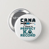 Badge Rond 5 Cm CRNA J'Ai Un Dossier K.O. Parfait (Devant & derrière)