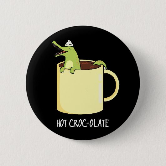 Badge Rond 5 Cm Crocodile chaud Funny Crocodile Pun Dark BG (Devant)