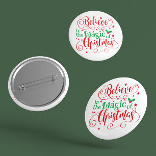Badge Rond 5 Cm Croire À La Magie Des Fêtes De Noël
