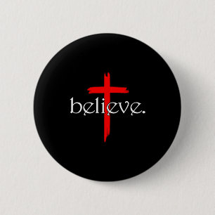 Badge Rond 5 Cm Croire en la croix des chrétiens Jésus-Christ Foi