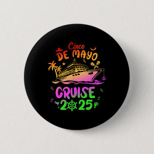 Badge Rond 5 Cm Croisière Cinco De Mayo 2025 Équipe Familiale Asso