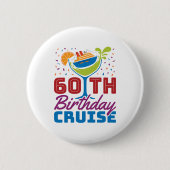 Badge Rond 5 Cm Croisière d'anniversaire 60e Croisière de 60 ans (Devant)