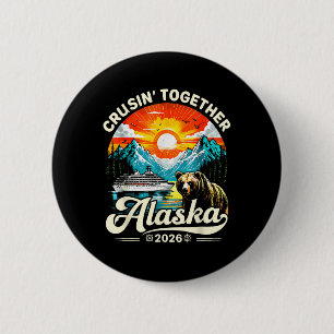 Badge Rond 5 Cm Croisière de l'Alaska 2026 Groupe d'amis de famill