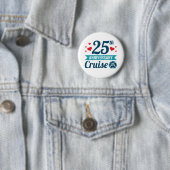 Badge Rond 5 Cm Croisière du 25e anniversaire (En situation)