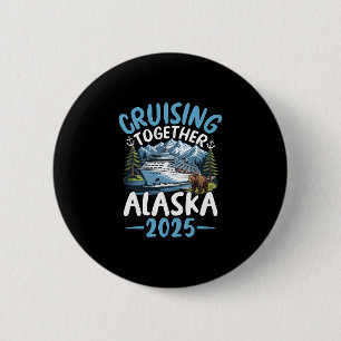 Badge Rond 5 Cm Croisière en Alaska 2025 Aventure de croisière ens