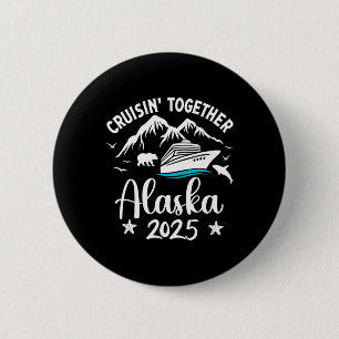 Badge Rond 5 Cm Croisière en Alaska 2025 Famille Vacances d'été Vo