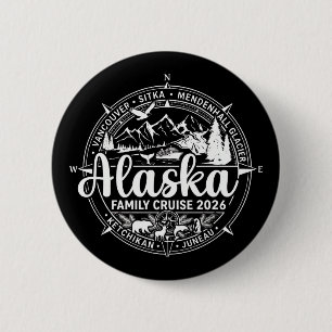 Badge Rond 5 Cm Croisière en Alaska 2026 Famille Vacances alaskien