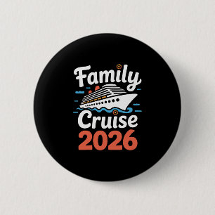 Badge Rond 5 Cm Croisière en famille 2026 Croisière correspondante